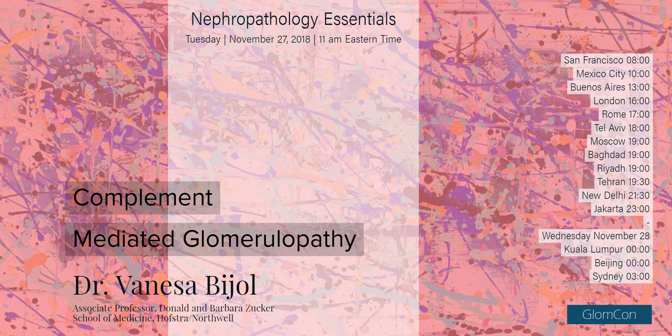 The Pathology of Complement Mediated Glomerulopathy – Ibero-Latino América